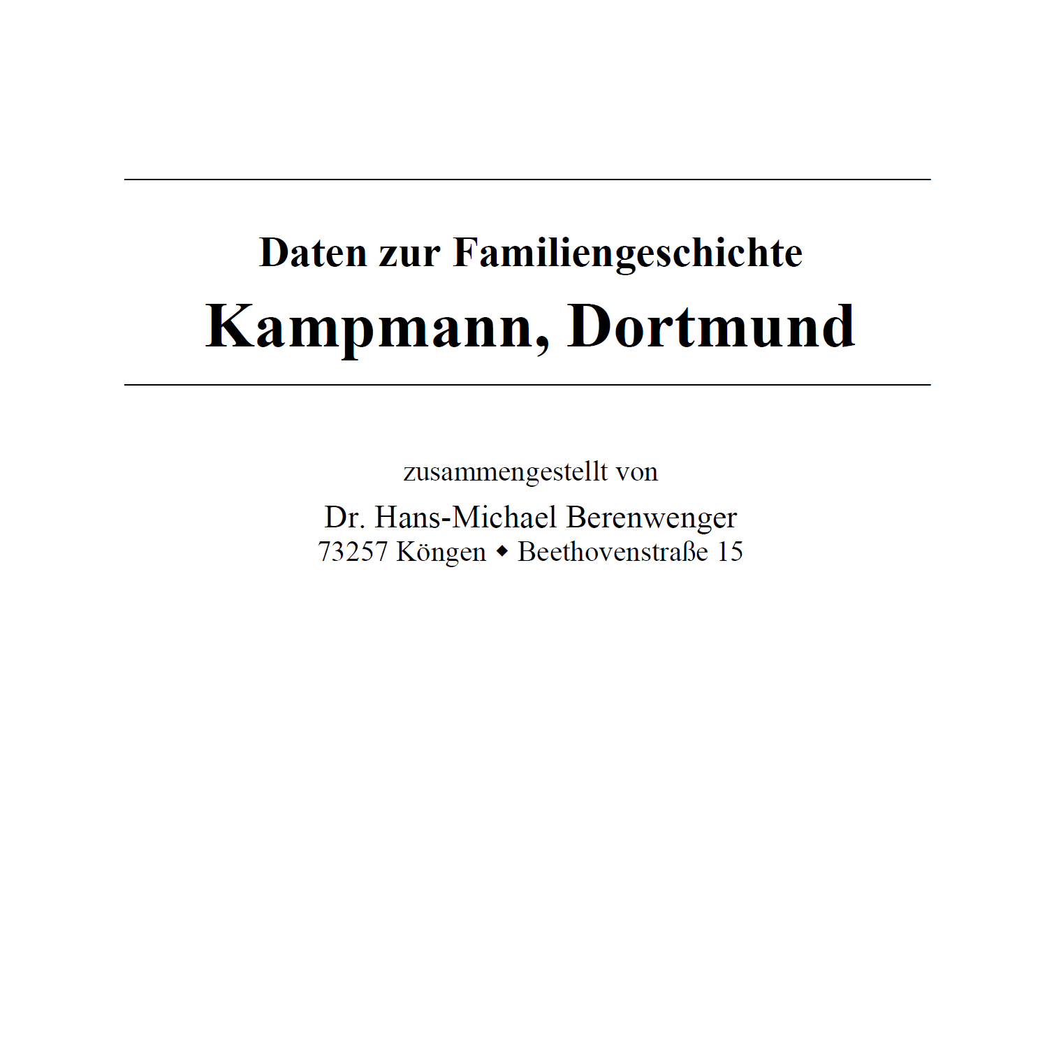 Berenwenger (2022), Familiengeschichte Kampmann, Dortmund