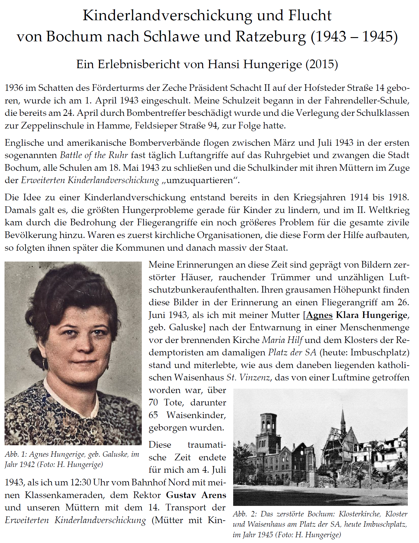 Hungerige (2015), Kinderlandverschickung und Flucht (1943 - 1945) - Erlebnisbericht von Hansi Hungerige