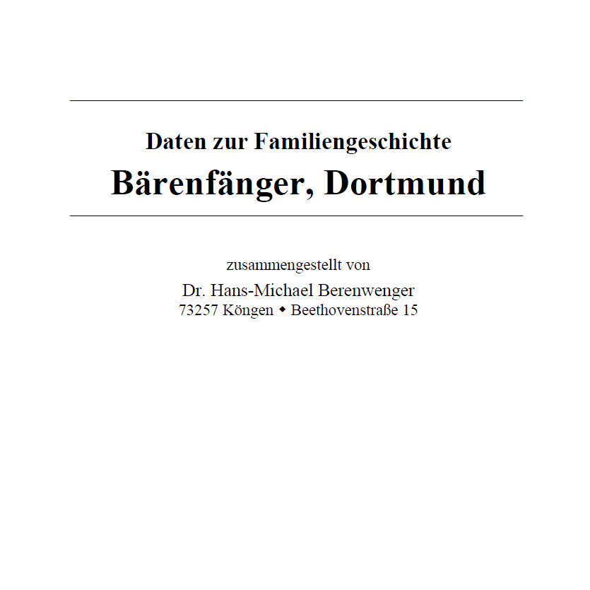 Berenwenger (2022), Familiengeschichte Bärenfänger, Dortmund