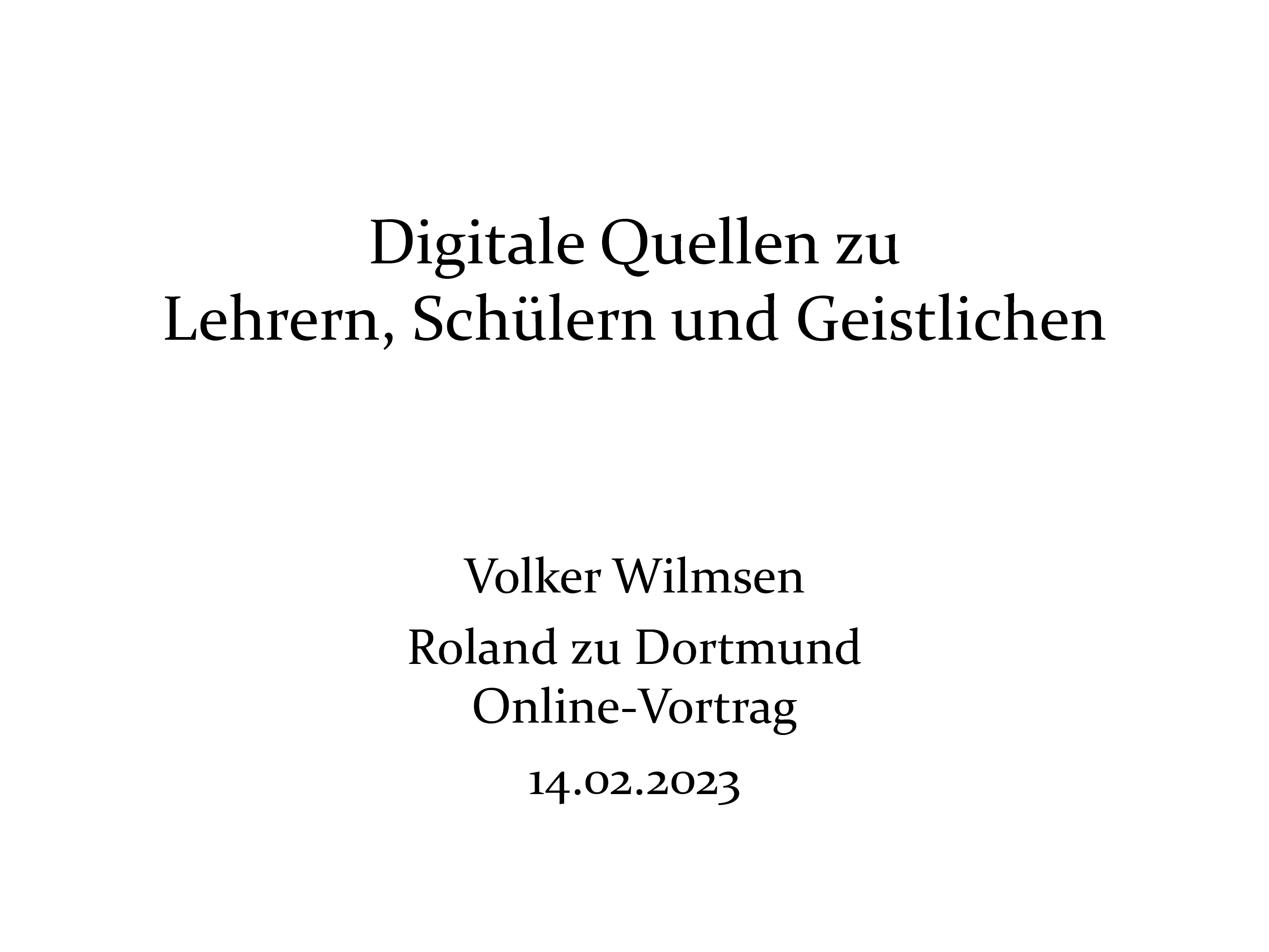 Wilmsen (2023), Digitale Quellen zu Schülern, Lehrern und Geistlichen